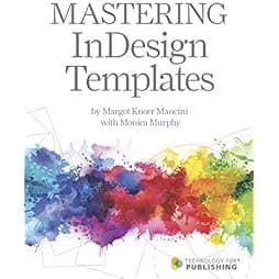 Mastering InDesign Templates 