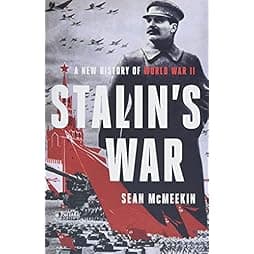 Stalin's War: A New History of World War II