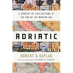 Adriatic: A Concert of Civilizations at the End of the Modern Age
