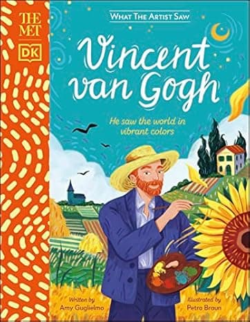 The Met Vincent van Gogh: He saw the world in vibrant colors (What the Artist Saw)  cover