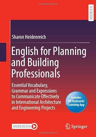 English for Planning and Building Professionals: Essential Vocabulary, Grammar and Expressions to Communicate Effectively in International Architecture and Engineering Projects  cover