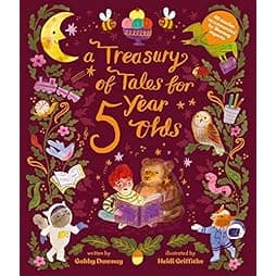 A Treasury of Tales for Five-Year-Olds: 40 stories recommended by literary experts 