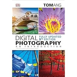Digital Photography: An Introduction, 5th Edition 