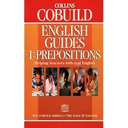 Collins Cobuild English Guides: Prepositions (Collins Cobuild English Guides)