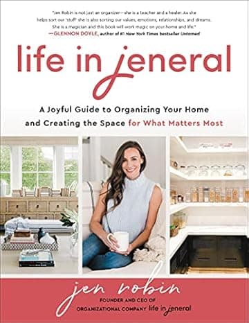 Life in Jeneral: A Joyful Guide to Organizing Your Home and Creating the Space for What Matters Most  cover