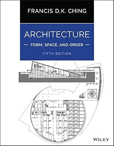 Architecture: Form, Space, and Order 5th Edition  cover