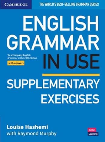 English Grammar in Use Supplementary Exercises Book with Answers: To Accompany English Grammar in Use Fifth Edition 5th Edition cover
