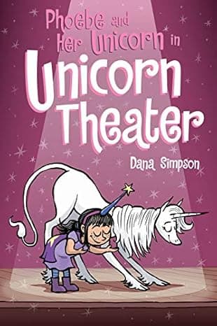 Phoebe and Her Unicorn in Unicorn Theater: Phoebe and Her Unicorn Series Book 8  cover