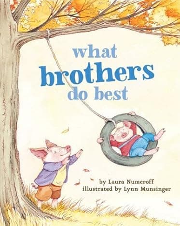 What Brothers Do Best by Numeroff, Laura (Brdbk Edition) [Boardbook(2012)]  cover