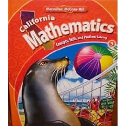 California Mathematics Grade 3 (Concepts, Skills, and Problem Solving)