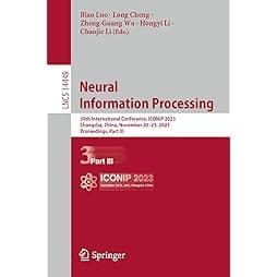 Neural Information Processing: 30th International Conference, ICONIP 2023, Changsha, China, November 20–23, 2023, Proceedings, Part III (Lecture Notes in Computer Science) 