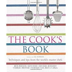 The Cook's Book: Techniques and tips from the world's master chefs 