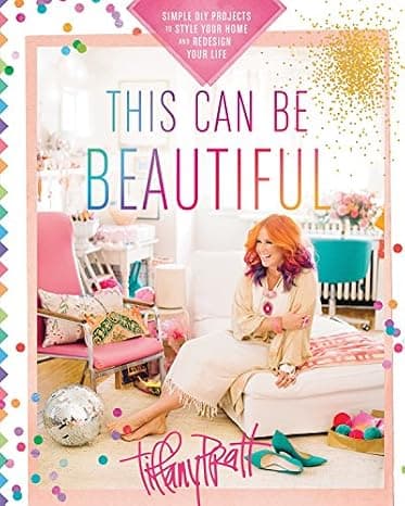 This Can Be Beautiful: Simple DIY Projects to Style Your Home and Redesign Your Life  cover