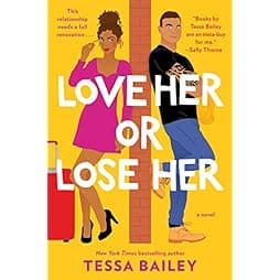 Love Her or Lose Her: A Novel (Hot and Hammered) 