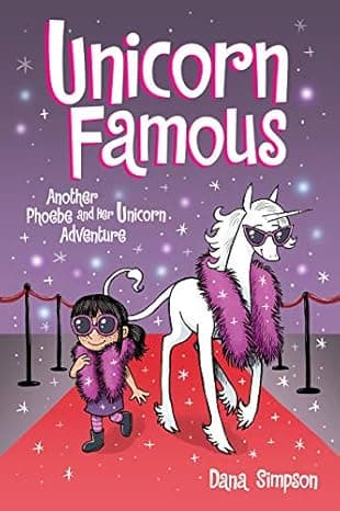 Unicorn Famous: Another Phoebe and Her Unicorn Adventure (Volume 13)  cover