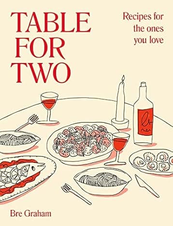 Table for Two: Recipes for the Ones You Love  cover