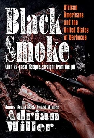 Black Smoke: African Americans and the United States of Barbecue (A Ferris and Ferris Book) cover