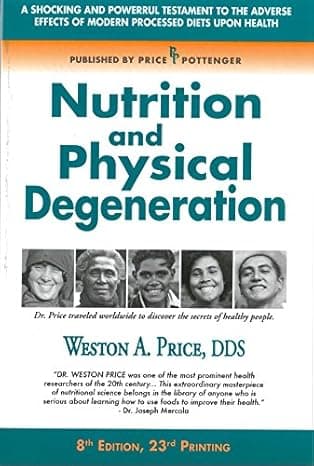 Nutrition and Physical Degeneration  cover