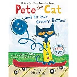 Pete the Cat and His Four Groovy Buttons 