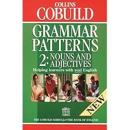 Grammar Patterns II: Nouns and Adjectives (COBUILD)