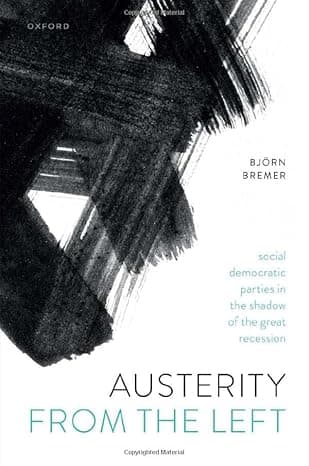 Austerity from the Left: Social Democratic Parties in the Shadow of the Great Recession cover