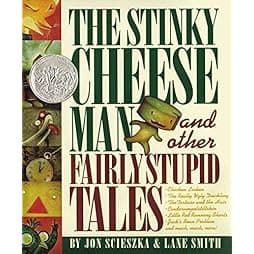 The Stinky Cheese Man and Other Fairly Stupid Tales 