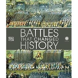 Battles that Changed History (DK History Changers) 