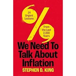 We Need to Talk About Inflation: 14 Urgent Lessons from the Last 2,000 Years 