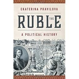 The Ruble: A Political History