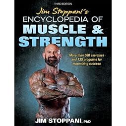 Jim Stoppani's Encyclopedia of Muscle & Strength 