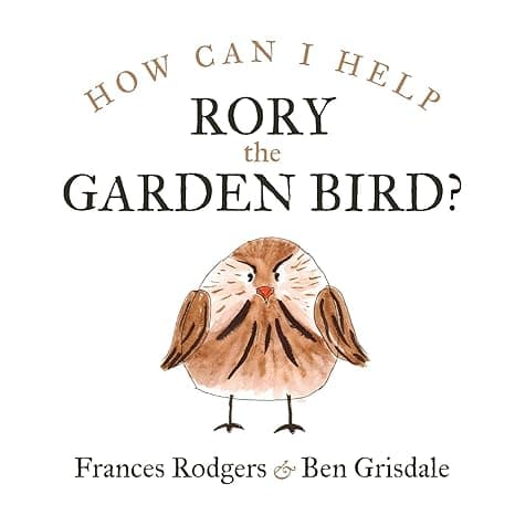 How can I help Rory the garden bird?  cover