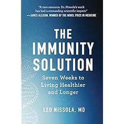 The Immunity Solution: Seven Weeks to Living Healthier and Longer 