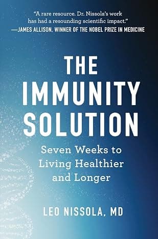 The Immunity Solution: Seven Weeks to Living Healthier and Longer  cover