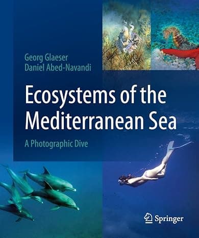 Ecosystems of the Mediterranean Sea: A Photographic Dive  cover