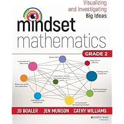 Mindset Mathematics: Visualizing and Investigating Big Ideas, Grade 2 1st Edition