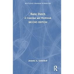 Basic Dutch (Routledge Grammar Workbooks) 