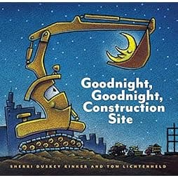 Goodnight, Goodnight, Construction Site 