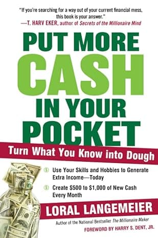 Put More Cash in Your Pocket: Turn What You Know into Dough  cover