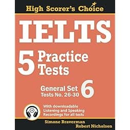 IELTS 5 Practice Tests, General Set 6: Tests No. 26-30 (High Scorer's Choice) 