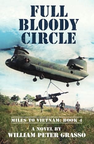 FULL BLOODY CIRCLE (MILES TO VIETNAM)  cover