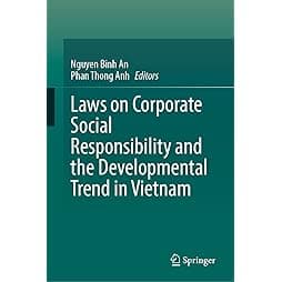 Laws on Corporate Social Responsibility and the Developmental Trend in Vietnam 