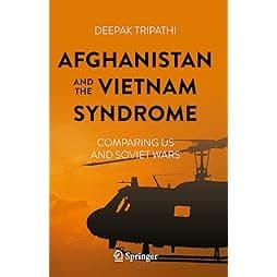 Afghanistan and the Vietnam Syndrome: Comparing US and Soviet Wars 