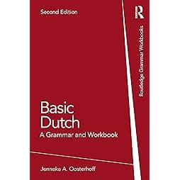 Basic Dutch (Routledge Grammar Workbooks) 