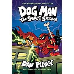 Dog Man: The Scarlet Shedder: A Graphic Novel (Dog Man #12): From the Creator of Captain Underpants 