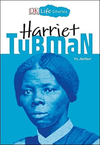 DK Life Stories: Harriet Tubman  cover