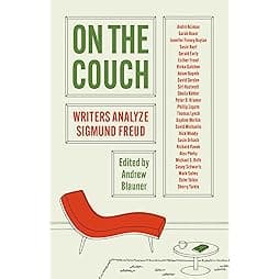 On the Couch: Writers Analyze Sigmund Freud 