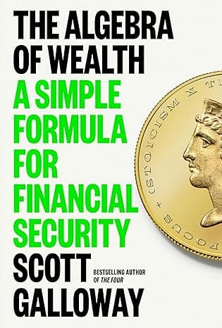 The Algebra of Wealth: A Simple Formula for Financial Security  cover