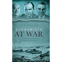 Economists at War: How a Handful of Economists Helped Win and Lose the World Wars 