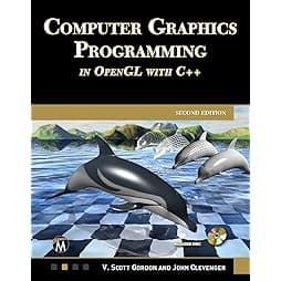 Computer Graphics Programming in OpenGL with C++ 