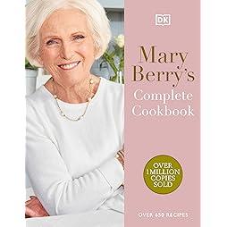 Mary Berry's Complete Cookbook: Over 650 Recipes 